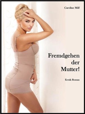 cover image of Fremdgehen der Mutter!